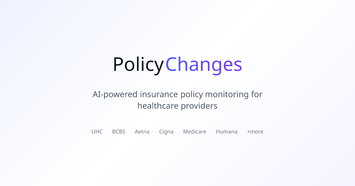 PolicyChanges.app - AI-Powered Insurance Policy Monitoring
